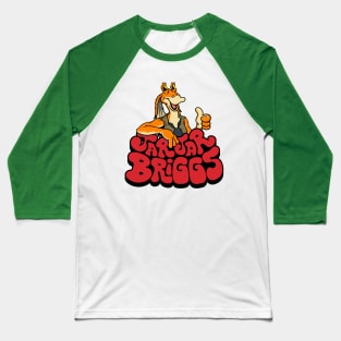 JarJar Briggs Baseball T-Shirt